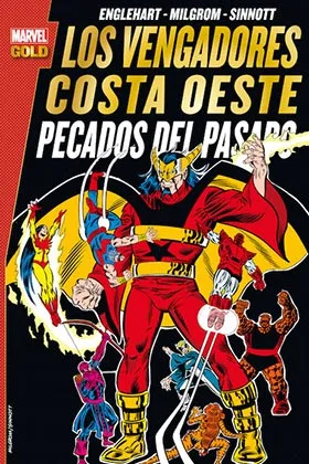 LOS VENGADORES. COSTA OESTE: PECADOS DEL PASADO (MARVEL GOLD)