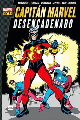 CAPITAN MARVEL. DESENCADENADO (MARVEL GOLD)