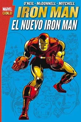 IRON MAN. EL NUEVO IRON MAN (MARVEL GOLD)