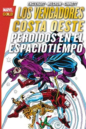 LOS VENGADORES. COSTA OESTE: PERDIDOS EN EL TIEMPO (MARVEL GOLD)