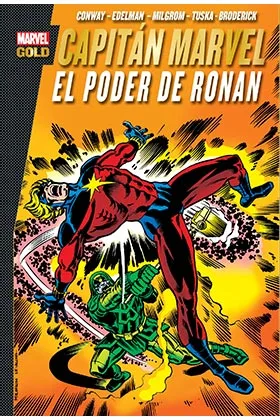 CAPITAN MARVEL: EL PODER DE RONAN  (MARVEL GOLD)