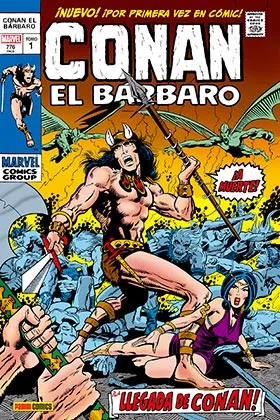 CONAN EL BARBARO 01: LA ETAPA MARVEL ORIGINAL ¡LLEGA CONAN EL BARBARO!