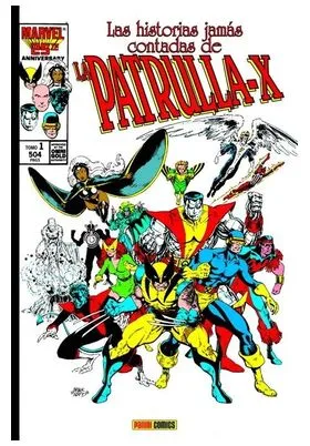 Las Historias Jamas Contadas de la Patrulla-X 01 (marvel Gold)