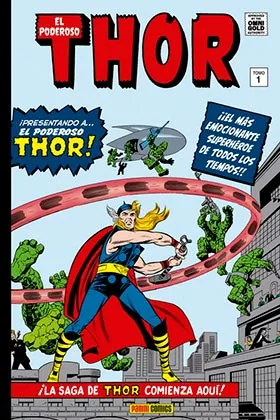 EL PODEROSO THOR 01: ¡LA SAGA COMIENZA AQUI! (MARVEL GOLD)