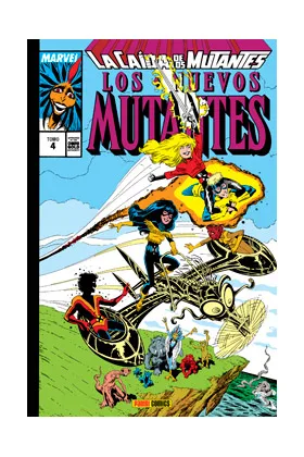 LOS NUEVOS MUTANTES 04. LA CAIDA DE LOS MUTANTES (MARVEL GOLD)