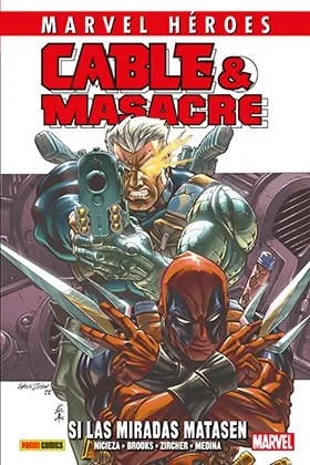 CMH 87: CABLE & MASACRE 01. SI LAS MIRADAS MATASEN