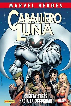 CMH 65: CABALLERO LUNA 01. CUENTA ATRAS HACIA LA OSCURIDAD