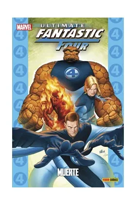 ULTIMATE FANTASTIC FOUR 02: MUERTE  (COLECCIONABLE ULTIMATE 13)