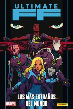 ULTIMATE. FF: LOS MAS EXTRAÑOS DEL MUNDO