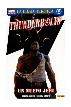 THUNDERBOLTS 03. UN NUEVO JEFE