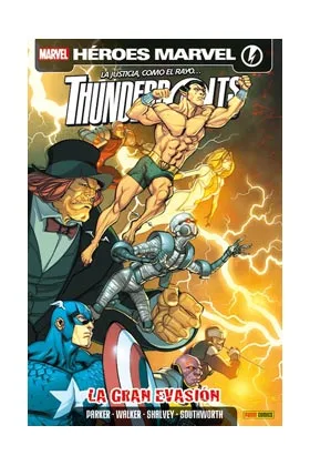 THUNDERBOLTS VOL 3 06. LA GRAN EVASION