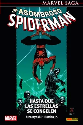 El Asombroso Spiderman 02. Hasta Que las Estrellas Se Congelen (marvel Saga 06)