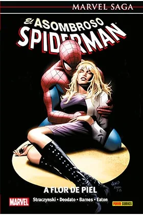 El Asombroso Spiderman 07: a Flor de Piel (marvel Saga 20)