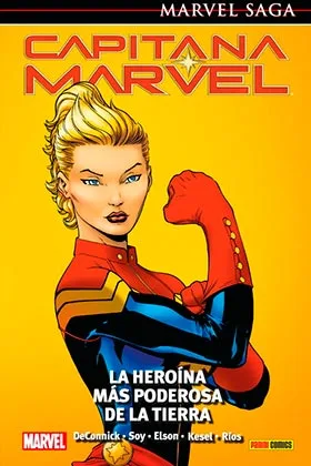 Capitana Marvel 01: la Heroina Mas Poderosa de la Tierra (marvel Saga 83)