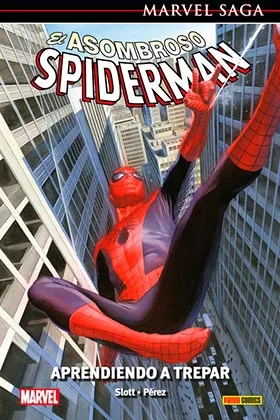 El Asombroso Spiderman 45: Aprende a Trepar (marvel Saga 103)