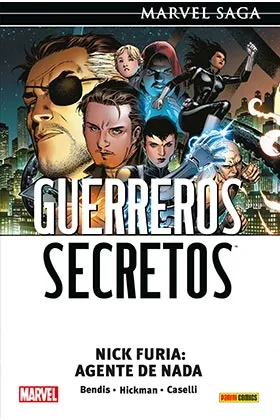 GUERREROS SECRETOS 01. NICK FURIA AGENTE DE NADA  (MARVEL SAGA 118)