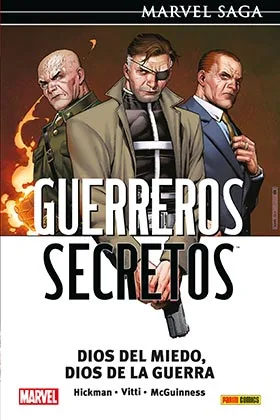 GUERREROS SECRETOS 02. DIOS DEL MIEDO, DIOS DE LA GUERRA  (MARVEL SAGA 119)