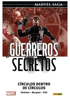 GUERREROS SECRETOS 05. CIRCULOS DENTRO DE CIRCULOS  (MARVEL SAGA 126)