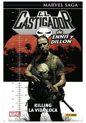 EL CASTIGADOR DE ENNIS Y DILLON 04 KILLING LA VIDA LOCA (MARVEL SAGA)