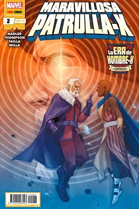 LA ERA DE HOMBRE-X: LA MARAVILLOSA PATRULLA-X 02