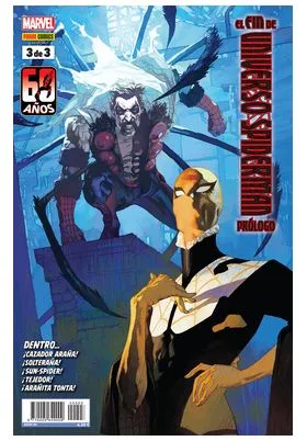El Fin de Universo Spiderman. Prologo 3 de 3