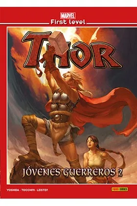 Marvel First Level 11: Thor Jovenes Guerreros 02