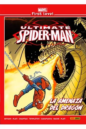 Marvel First Level 13: Ultimate Spiderman: la Amenaza del Dragon