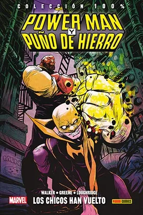 POWER MAN Y PUÑO DE HIERRO 01. LOS CHICOS HAN VUELTO A LA CIUDAD