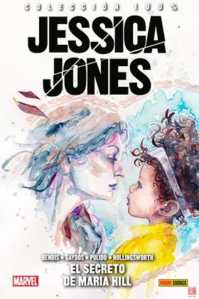 JESSICA JONES 02. EL SECRETO DE MARIA HILL