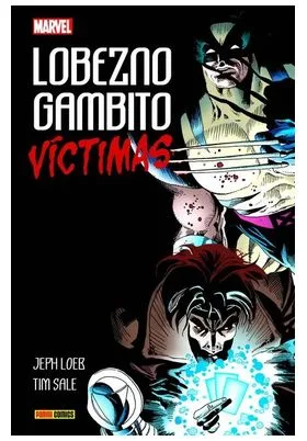 Lobezno / Gambito: Victimas