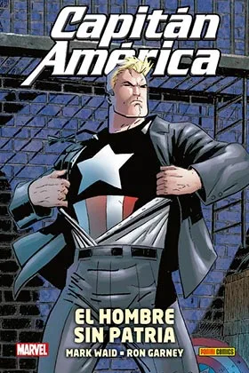 CAPITAN AMERICA: EL HOMBRE SIN PATRIA