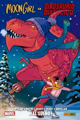 MOON GIRL Y DINOSAURIO DIABOLICO 07: MAL SUEÑO