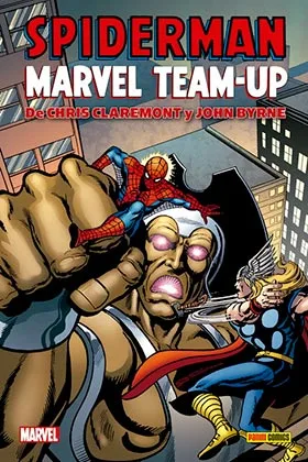 MARVEL TEAM-UP DE CHRIS CLAREMONT Y JOHN BYRNE