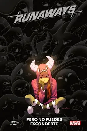 RUNAWAYS 04. PERO NO PUEDES ESCONDERTE
