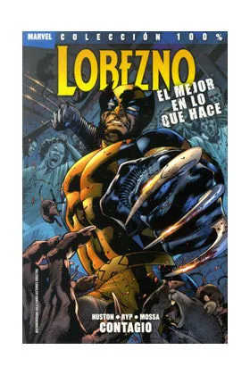 LOBEZNO. EL MEJOR EN LO QUE HACE. CONTAGIO