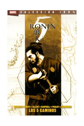 5 RONIN. LOS 5 CAMINOS