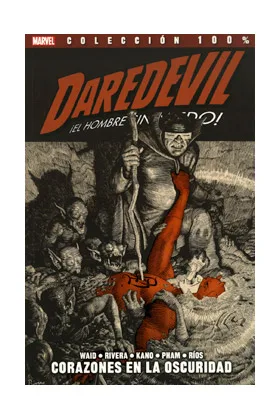 DAREDEVIL, EL HOMBRE SIN MIEDO 02. CORAZONES EN LA OSCURIDAD