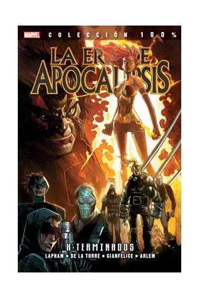 LA ERA DE APOCALIPSIS 1. X-TERMINADOS