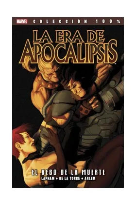 LA ERA DE APOCALIPSIS 2. EL BESO DE LA MUERTE