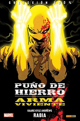 PUÑO DE HIERRO: ARMA VIVIENTE 01