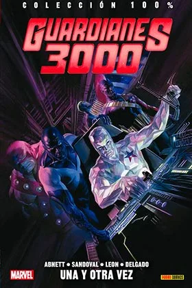 GUARDIANES 3000 01:  UNA Y OTRA VEZ