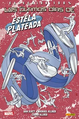ESTELA PLATEADA 03. LOS ULTIMOS DIAS DE
