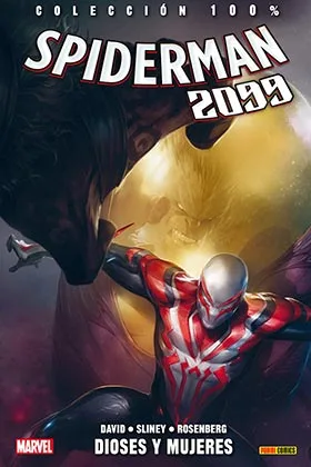 SPIDERMAN 2099 04. DIOSES Y MUJERES