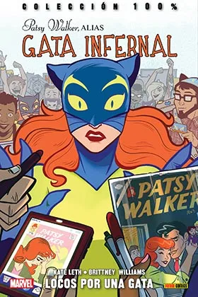 PATSY WALKER, ALIAS GATA INFERNAL 01. LOCOS POR UNA GATA
