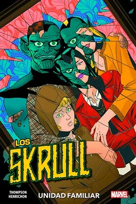 LOS SKRULL: UNIDAD FAMILIAR