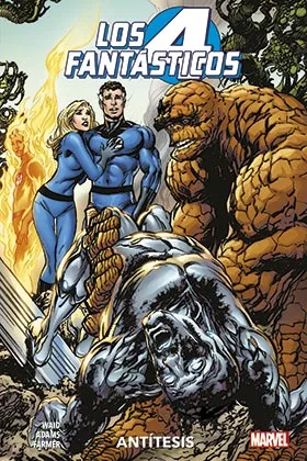 Los 4 Fantasticos: Antitesis