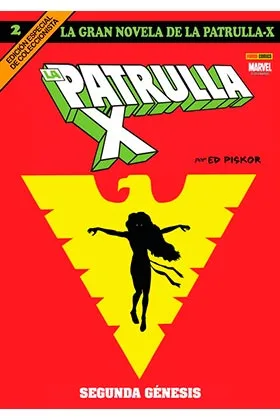 La Gran Novela de la Patrulla-X 02. Segunda Genesis