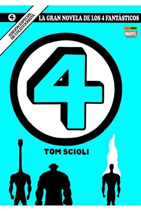 La Gran Novela de los 4 Fantasticos 1