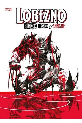 Lobezno: Blanco, Negro y Sangre