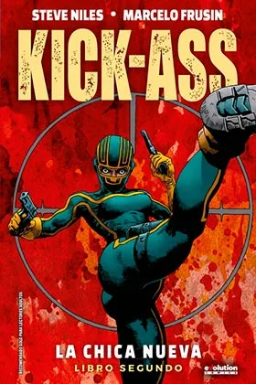 Kick-Ass. la Chica Nueva 02